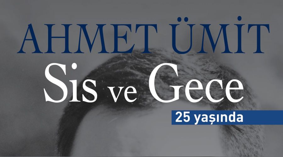 Sis ve Gece 25 ya��nda   