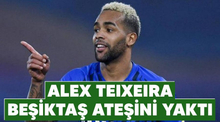 Alex Teixeira Beikta ateini yakt