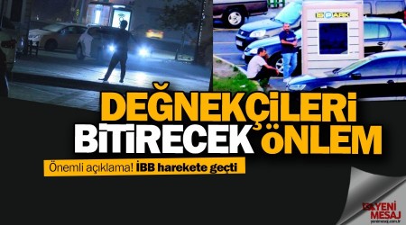İBB’den değnekçileri bitirecek önlem