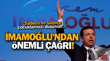 İmamoğlu, İstanbulluları göreve çağırdı