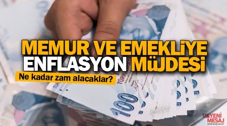 Memur ve emekliye Enflasyon müjdesi!