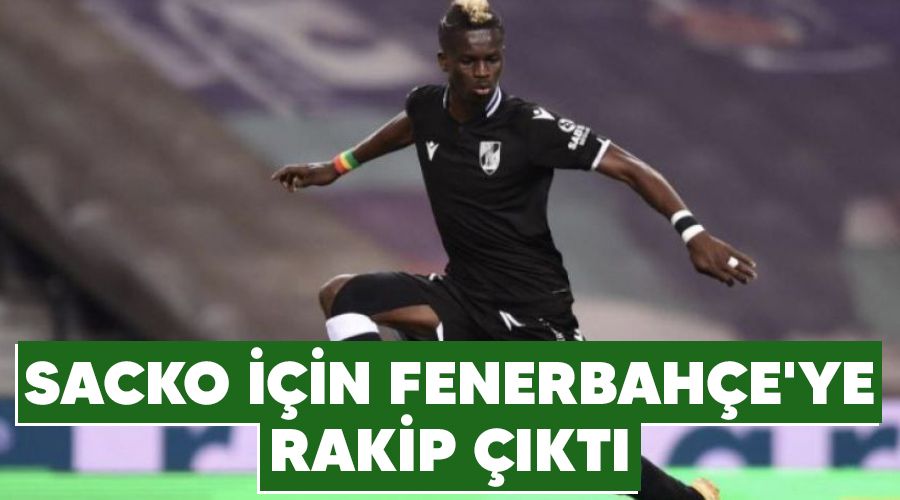 Sacko i�in Fenerbah�e'ye rakip ��kt�