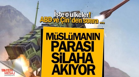 Müslümanın parası silaha akıyor