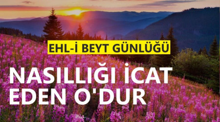 ‘Nasıllığı icat eden O’dur’
