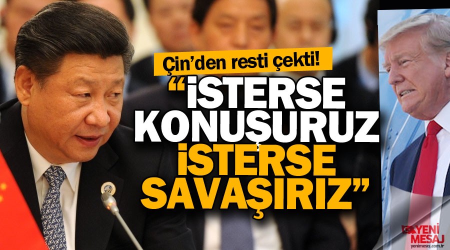 Çin'den 'her şeye hazırız' mesajı