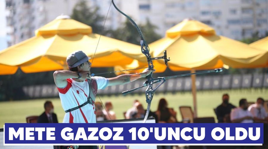 Mete Gazoz 10'uncu oldu 