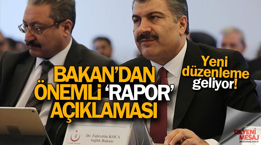 Sa�l�k raporlar�na yeni d�zenleme