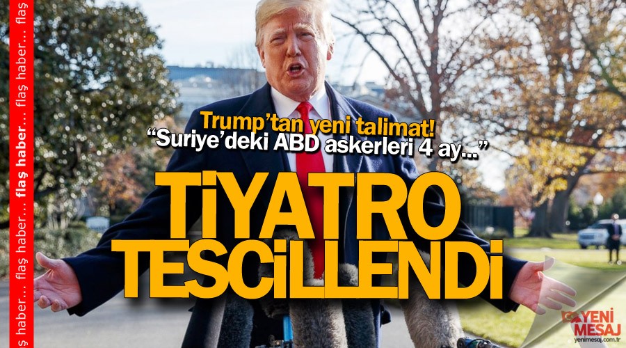 Tiyatro tescillendi! Trump 4 ay süre verdi