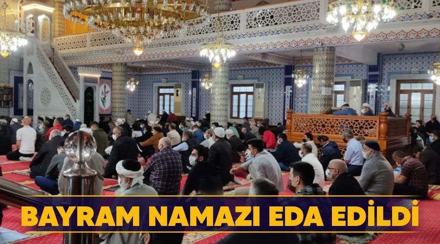 Bayram namaz eda edildi