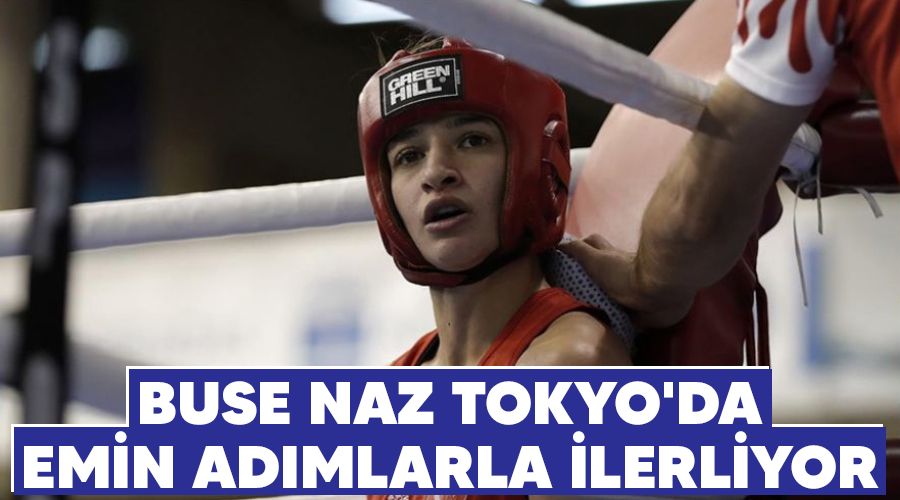 Buse Naz Tokyo'da emin ad�mlarla ilerliyor