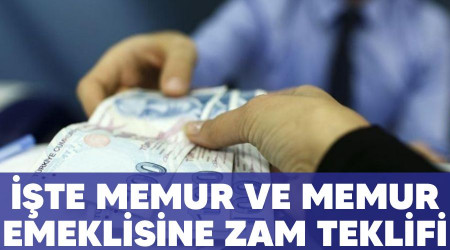 İşte memur ve memur emeklisine zam teklifi