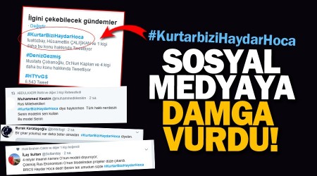 Kurtar bizi Haydar Hoca…