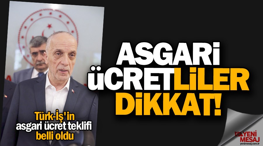 T�rk-��'in asgari �cret teklifi belli oldu