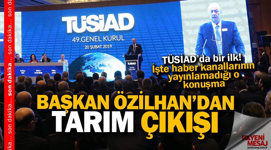 TÜSİAD'da bir ilk! Özilhan'dan tarım vurgusu