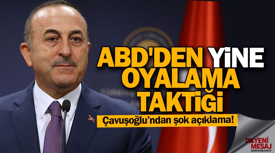 ABD'den yine oyalama taktiği