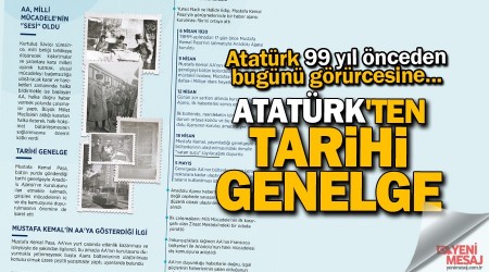 Atatrk'ten AA ile ilgili tarihi genelge