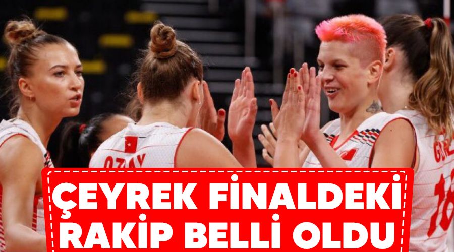 Çeyrek finaldeki rakip belli oldu