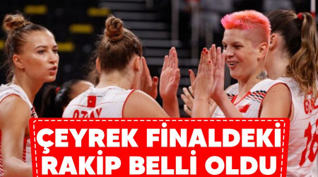 Çeyrek finaldeki rakip belli oldu