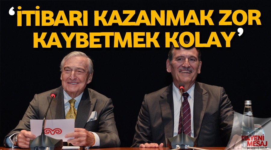 İtibarı kazanmak zor kaybetmek kolay