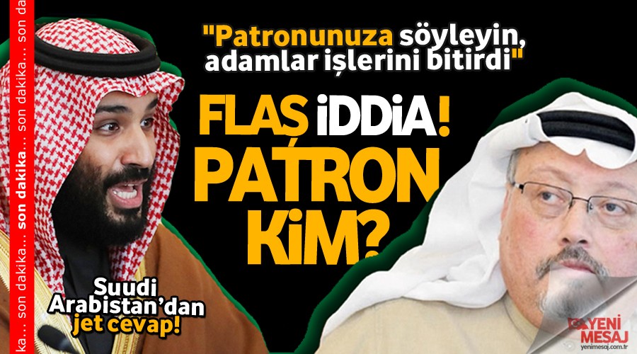 Kaşıkçı ile ilgili flaş iddia! Patron kim?