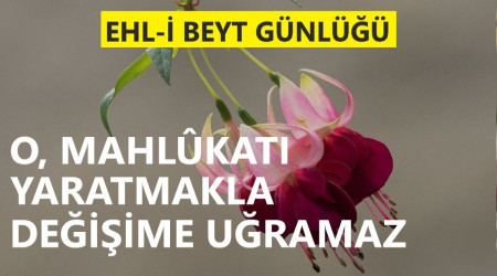 O, mahlkat yaratmakla deiime uramaz