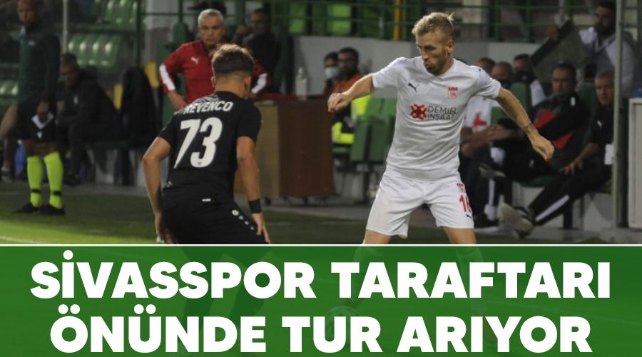 Sivasspor taraftar� �n�nde tur ar�yor