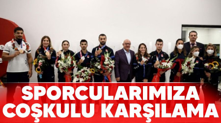 Sporcularımıza coşkulu karşılama