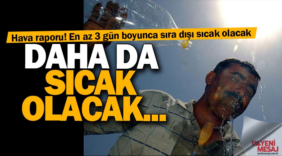 Türkiye'de sıcak hava dalgaları artacak