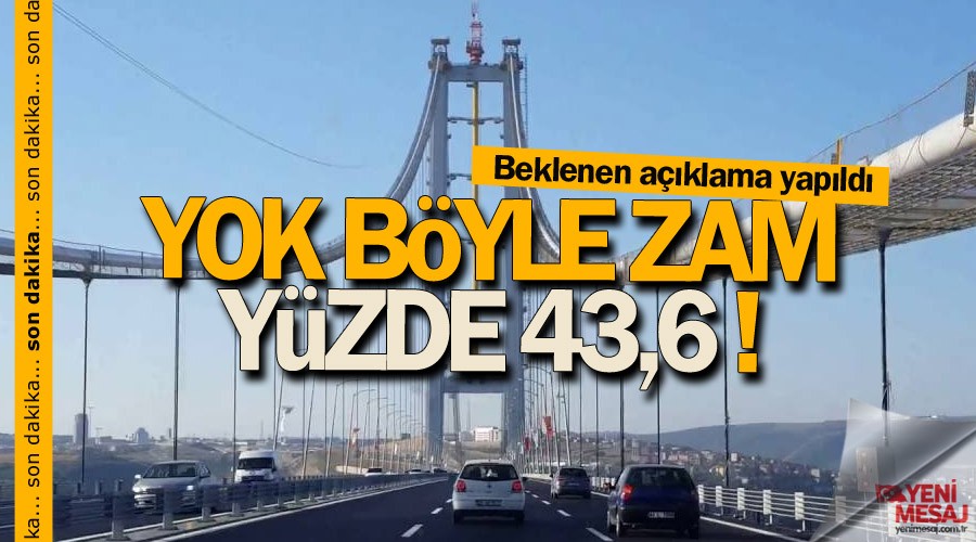 Yok böyle zam: Yüzde 43,6 !