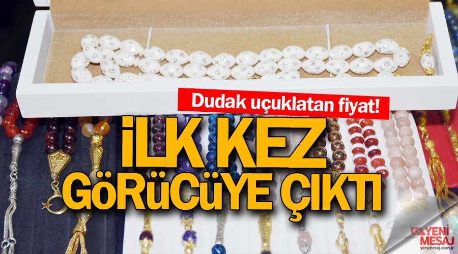 300 bin liralık tespih ilgi odağı oldu