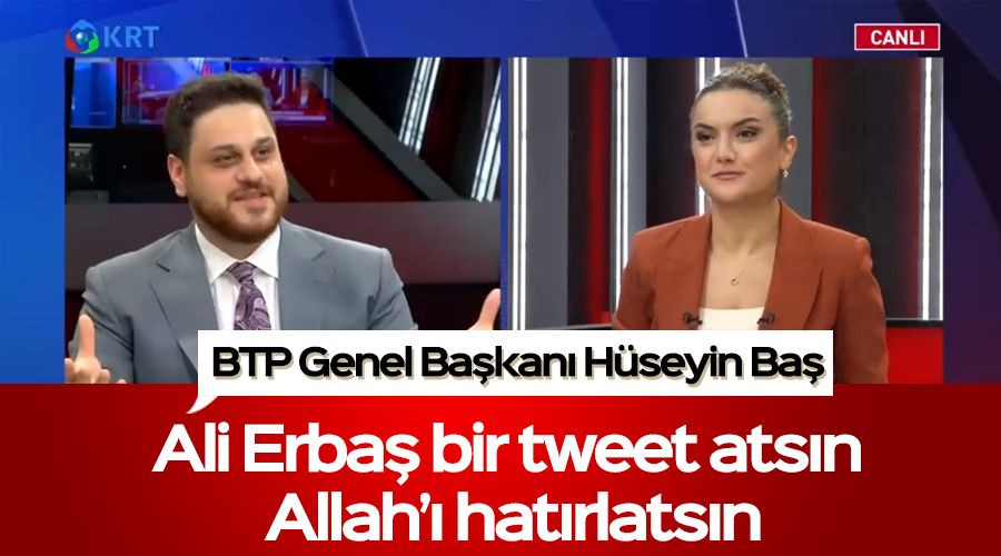Ali Erbaş bir tweet atsın Allah’ı hatırlatsın