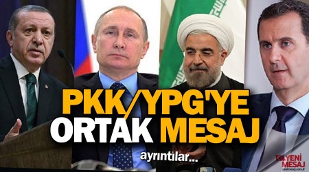 Astana'da YPG'ye üçlü mesaj