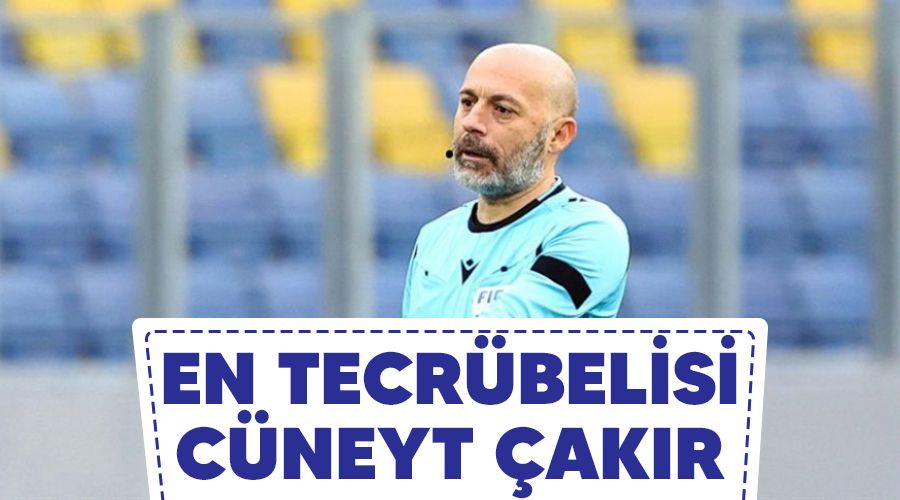 En tecrbelisi Cneyt akr