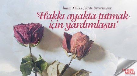 ‘Hakkı ayakta tutmak için yardımlaşın’