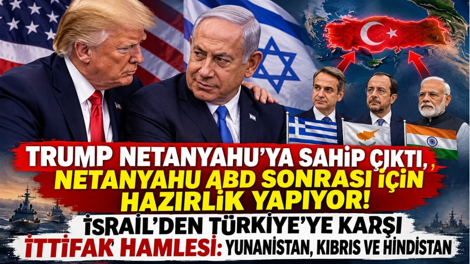 NETANYAHU ABD SONRASI ���N HAZIRLIK YAPIYOR!