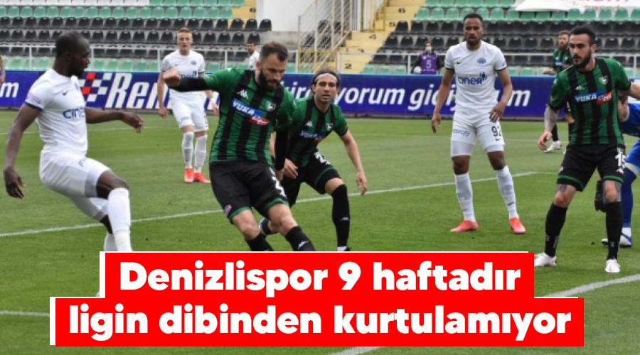 Denizlispor 9 haftadr ligin dibinden kurtulamyor 
