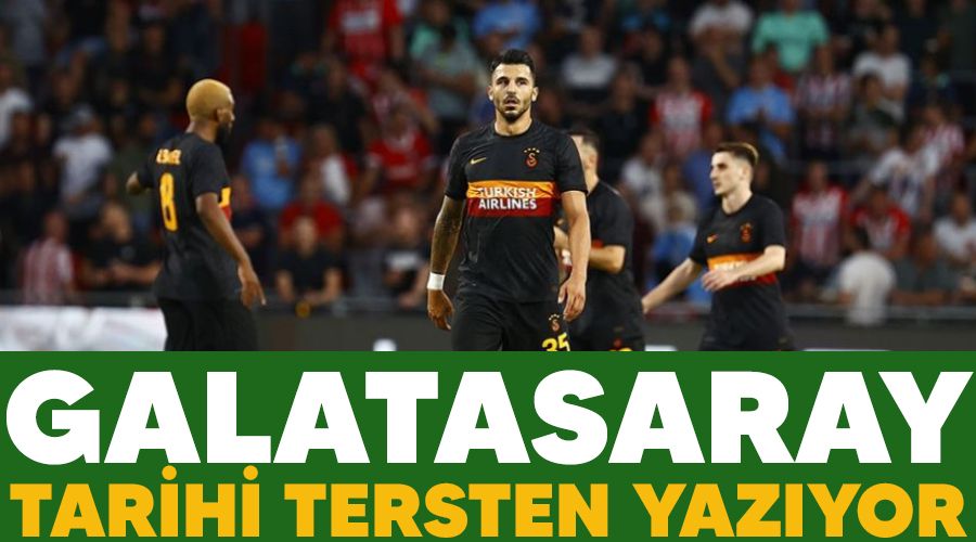 Galatasaray tarihi tersten yaz�yor 
