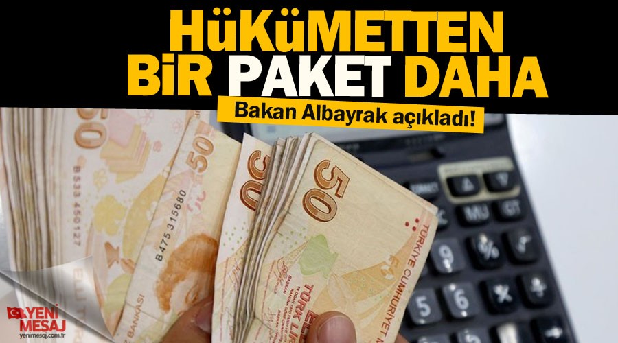Hükümetten bir paket daha