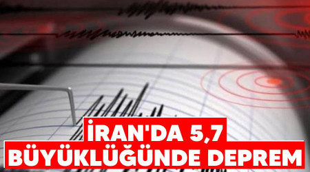 ran'da 5,7 byklnde deprem