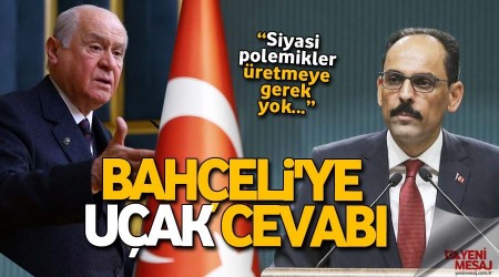 Kalın'dan Bahçeli'ye uçak cevabı