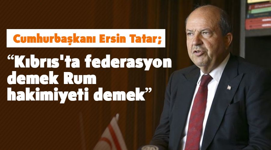 Kbrs'ta federasyon demek Rum hakimiyeti demek