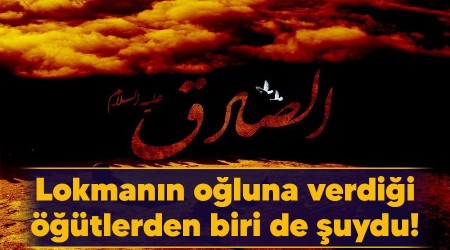 Lokmanın oğluna verdiği öğütlerden biri de şuydu!