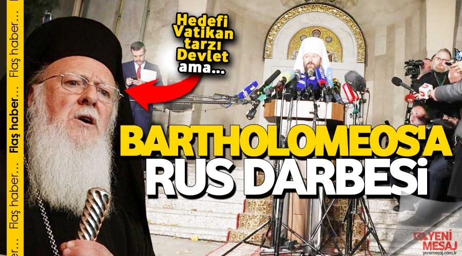 Patrik Bartholomeos'a Rus darbesi