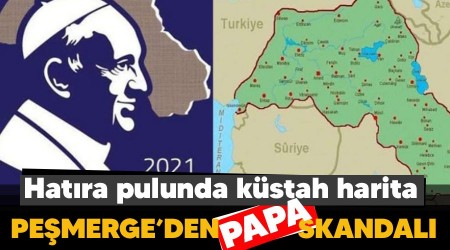 Peşmerge'den Papa skandalı, hatıra pulunda küstah harita