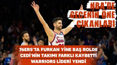 Philadelphia 76ers'ta Furkan yine ba rolde