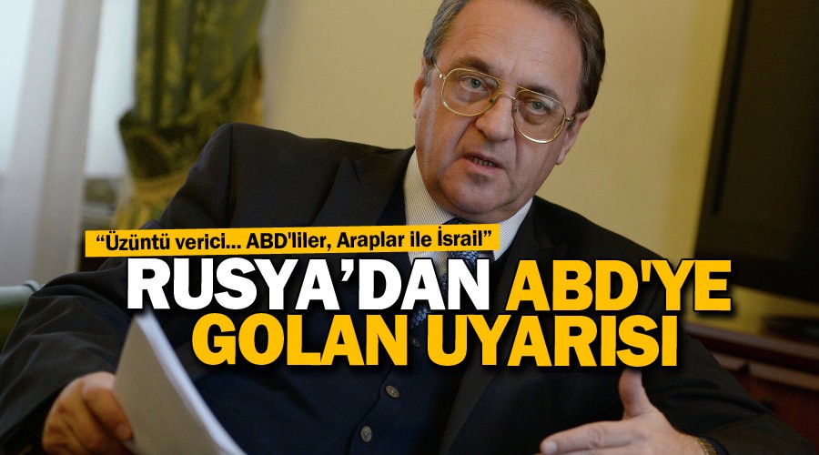 Rusya'dan ABD'ye Golan uyar�s�