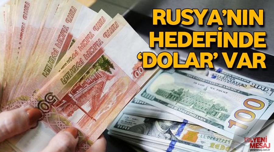Rusya�n�n hedefinde �dolar� var