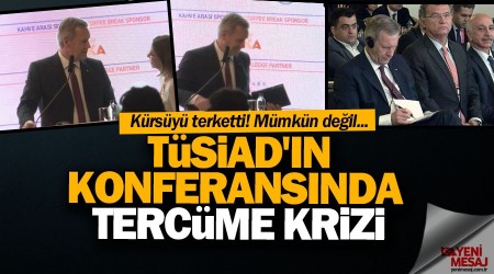 TÜSİAD'ın konferansında tercüme krizi