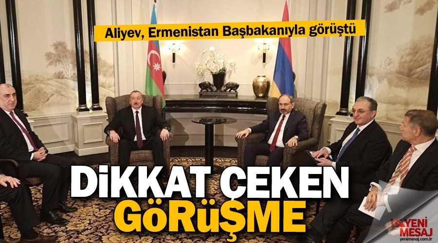 Aliyev ile Paşinyan Viyana'da görüştü