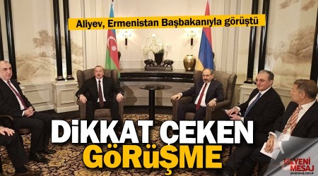 Aliyev ile Paşinyan Viyana'da görüştü